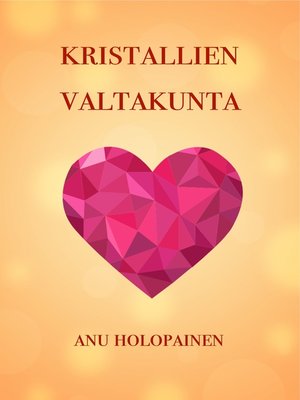 cover image of Kristallien valtakunta